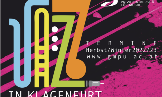 GMPU JAZZ: Jazz in Klagenfurt – Programm-Folder WS 2022/23