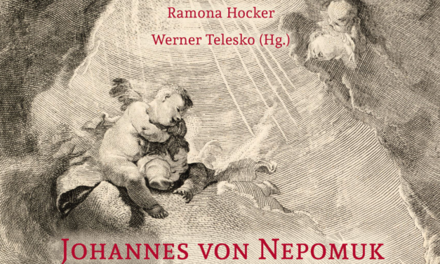 Neuerscheinung: Johannes von Nepomuk: Kult – Künste – Kommunikation