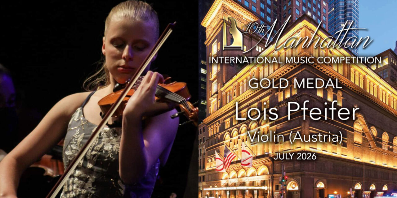 Lois Pfeifer gewinnt die „GOLD MEDAL“ beim 10th Manhattan International Music Competition